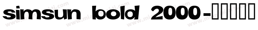 simsun bold 2000字体转换